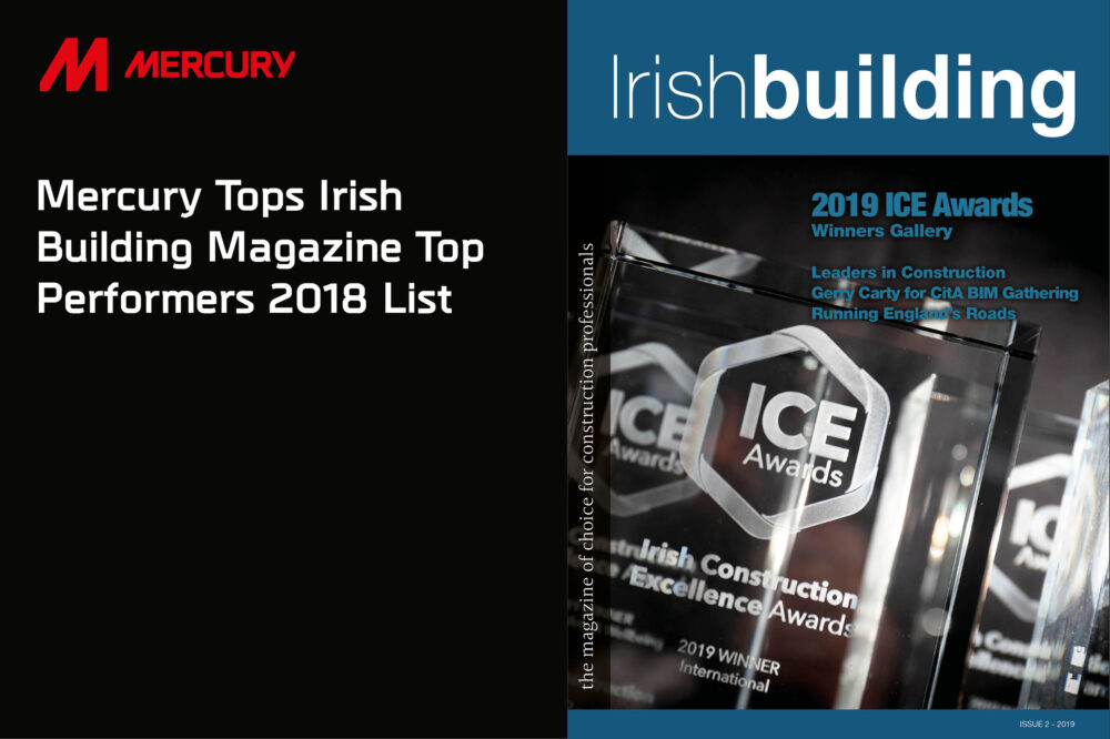 Mercury Tops Irish Building Magazine Top Performers 2018 List